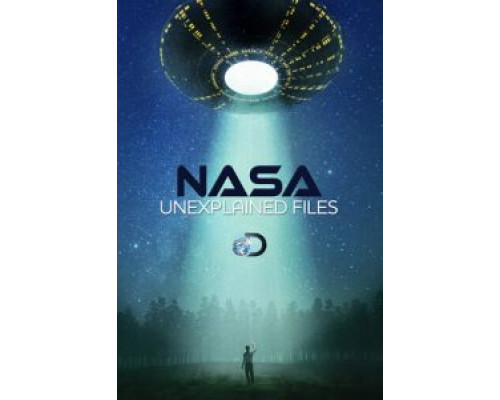 НАСА: Необъяснимые материалы 1 сезон   смотреть онлайн